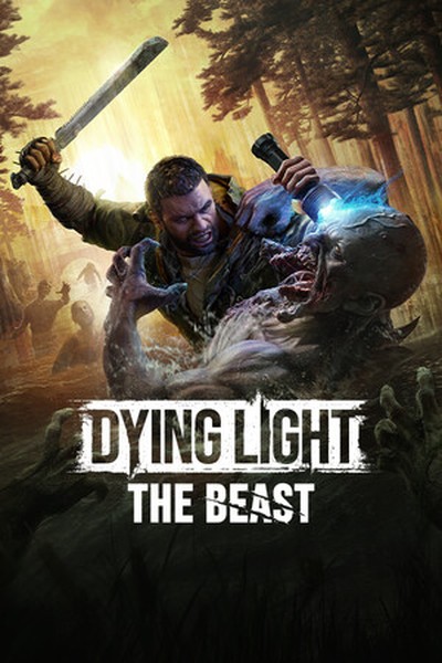 Dying Light: The Beast（消逝的光芒：野兽）